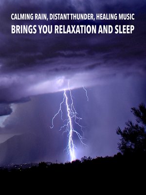 cover image of Calming Rain, Distant Thunder, Healing Music